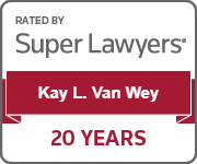 Rated by Super Lawyers Kay L. Van Way 20 Years