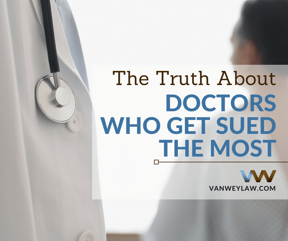 The Truth About Doctors Who Get Sued The Most